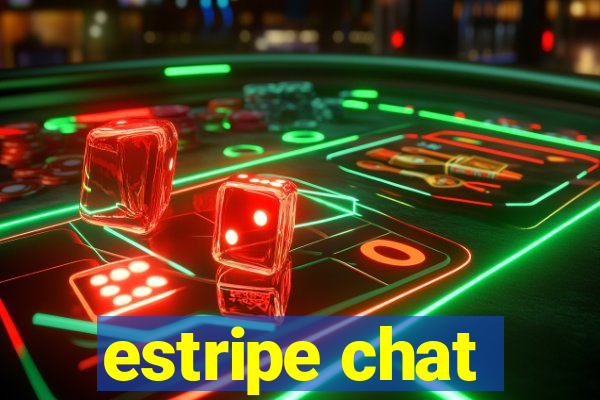 estripe chat